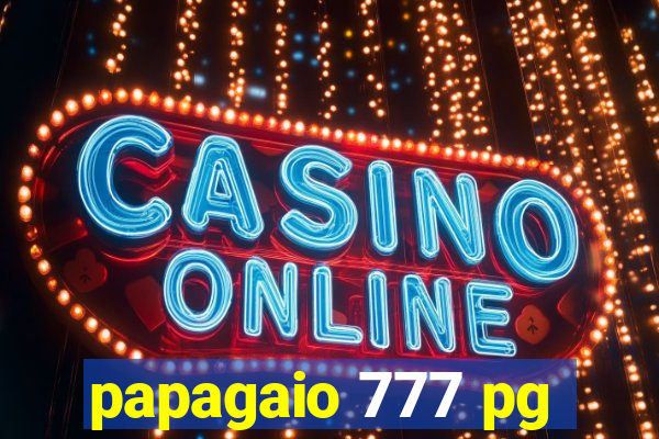 papagaio 777 pg